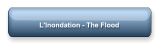 L'Inondation - The Flood